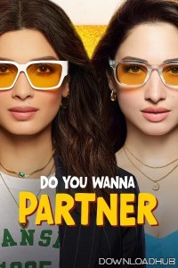 Do You Wanna Partner (2025) Season 1 Hindi Web Series