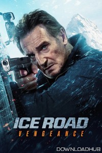 Ice Road Vengeance (2025) ORG Hindi Dubbed Movie