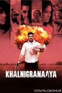 Khalnigranaaya (2025) Hindi Movie