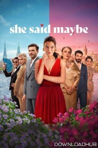 She Said Maybe (2025) ORG Hindi Dubbed Movie