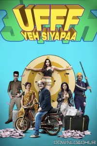 Ufff Yeh Siyapaa (2025) Hindi Movie