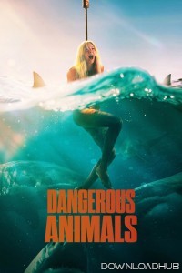 Dangerous Animals (2025) ORG Hindi Dubbed Movie